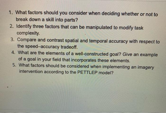 1. What factors should you consider when deciding