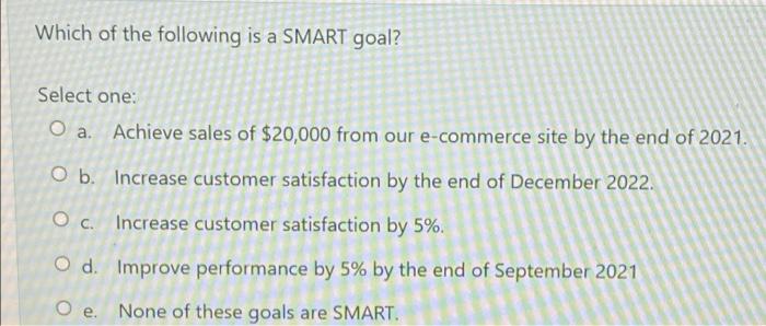 Which of the following is a SMART goal? Select