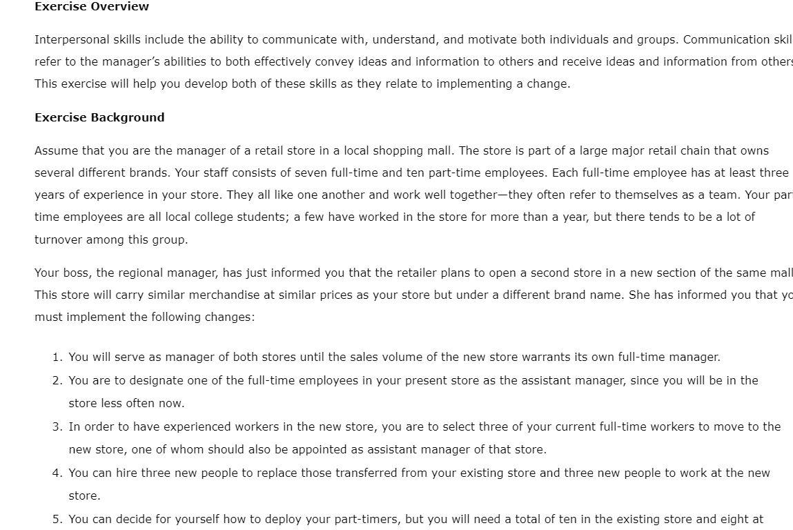 Interpersonal skills include the ability to