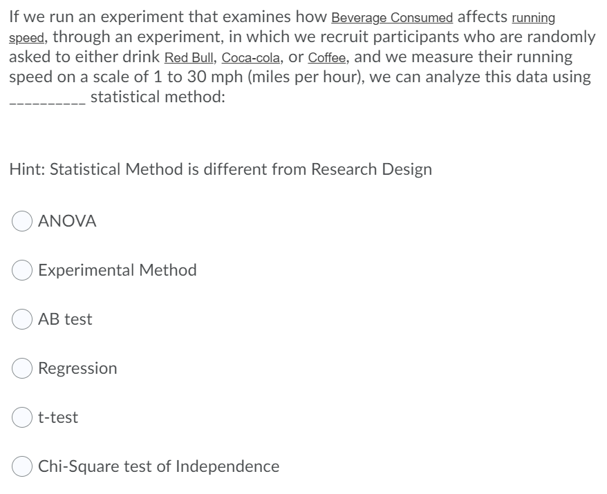 If we run an experiment that examines how