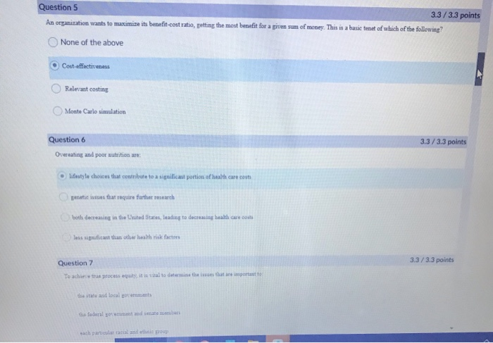 Question 1 3.3/3.3 points Evaluating alternatives