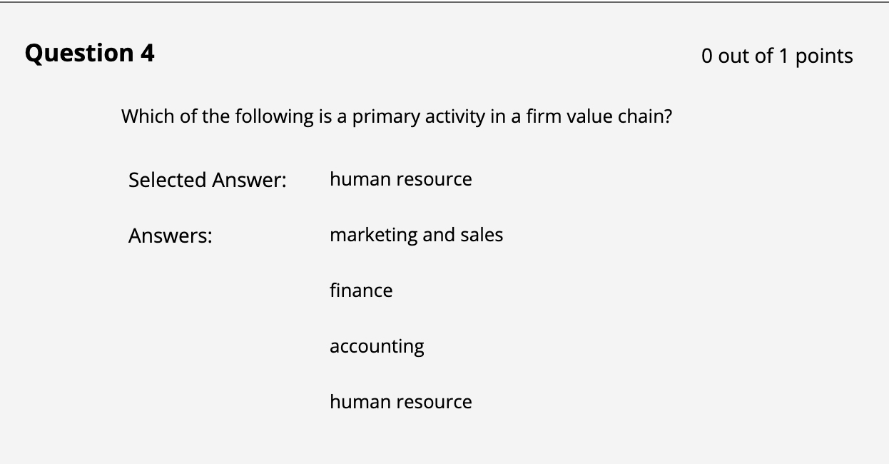 Question 4 O out of 1 points Which of the