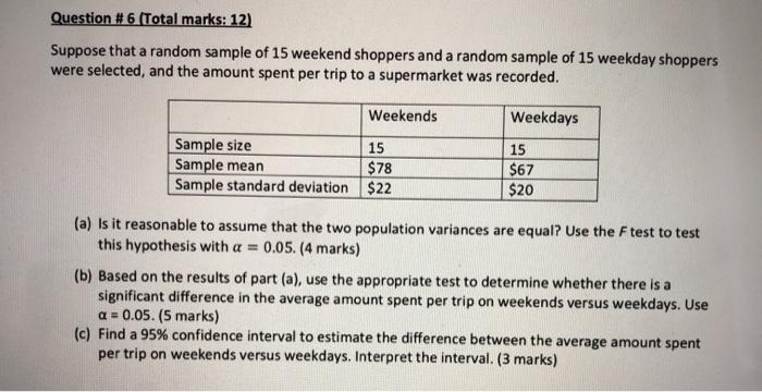 Question # 6 (Total marks: 12) Suppose that a