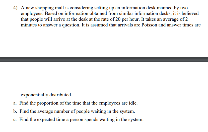 4) A new shopping mall is considering setting up