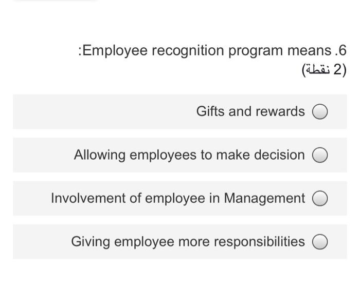 :Employee recognition program means.6 2) (2 )