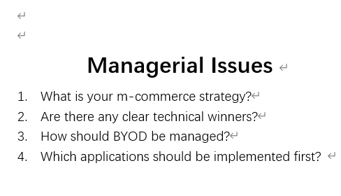 Managerial Issues 1. What is your m-commerce