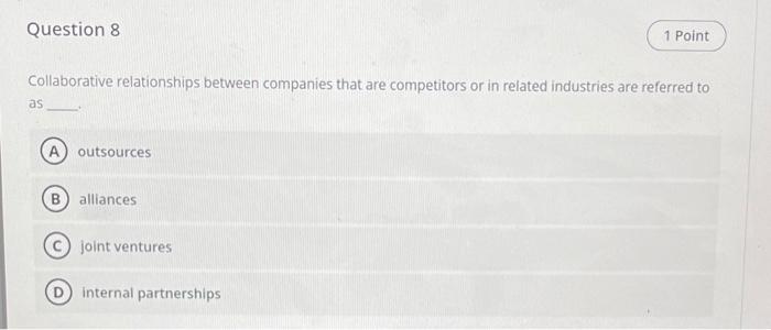 Question 8 1 Point Collaborative relationships
