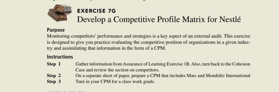 EXERCISE 7G Develop a Competitive Profile Matrix