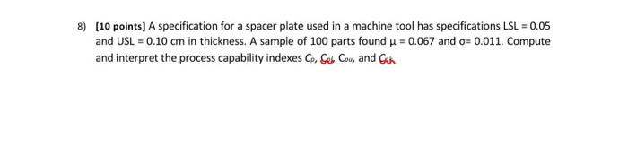 8) (10 points) A specification for a spacer plate