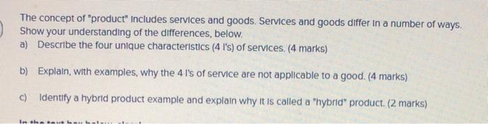 The concept of "product" Includes services and