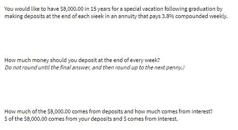 You would like to have $8,000.00 in 15 years for