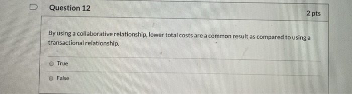 Question 12 2 pts By using a collaborative