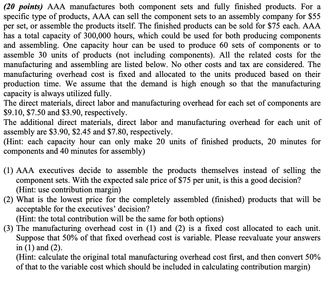 (20 points) AAA manufactures both component sets