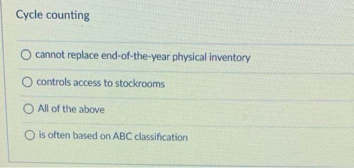 managment Cycle counting O cannot replace