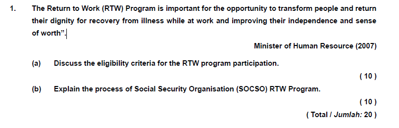 1. The Return to Work (RTW) Program is important