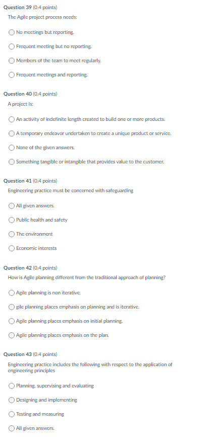 Question 39 (0.4 points) The Agile project