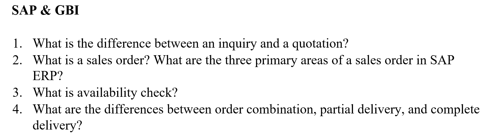SAP & GBI 1. What is the difference between an