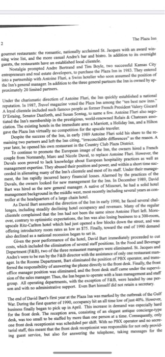 QUESTION -1 WHAT IS THE MISSION OF THE PLAZA INN.