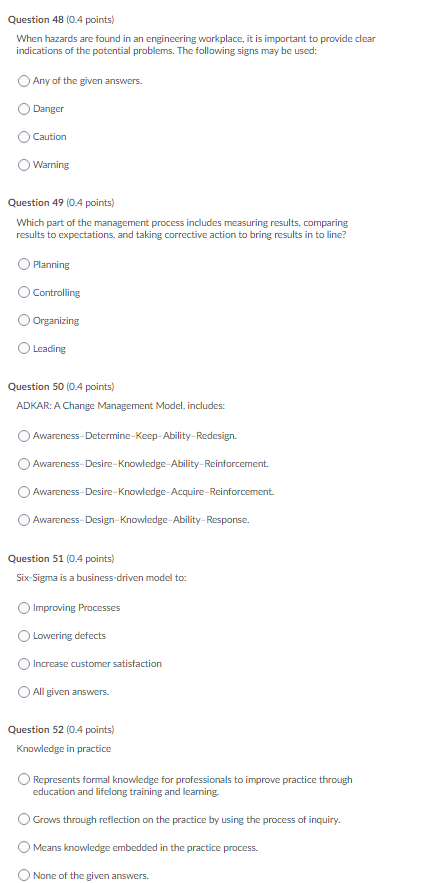 Question 48 (0.4 points) When hazards are found