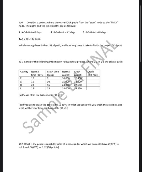 #10. Consider a project where there are FOUR