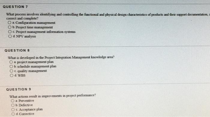 QUESTION 7 What process involves identifying and