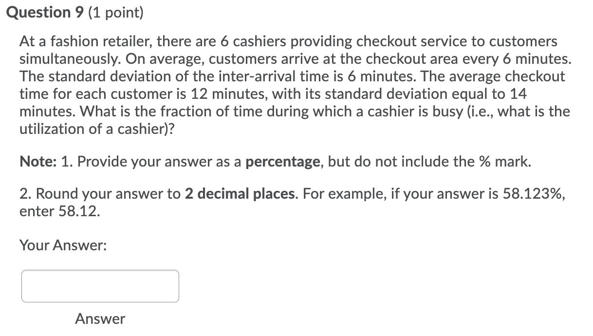 Question 9 (1 point) At a fashion retailer, there