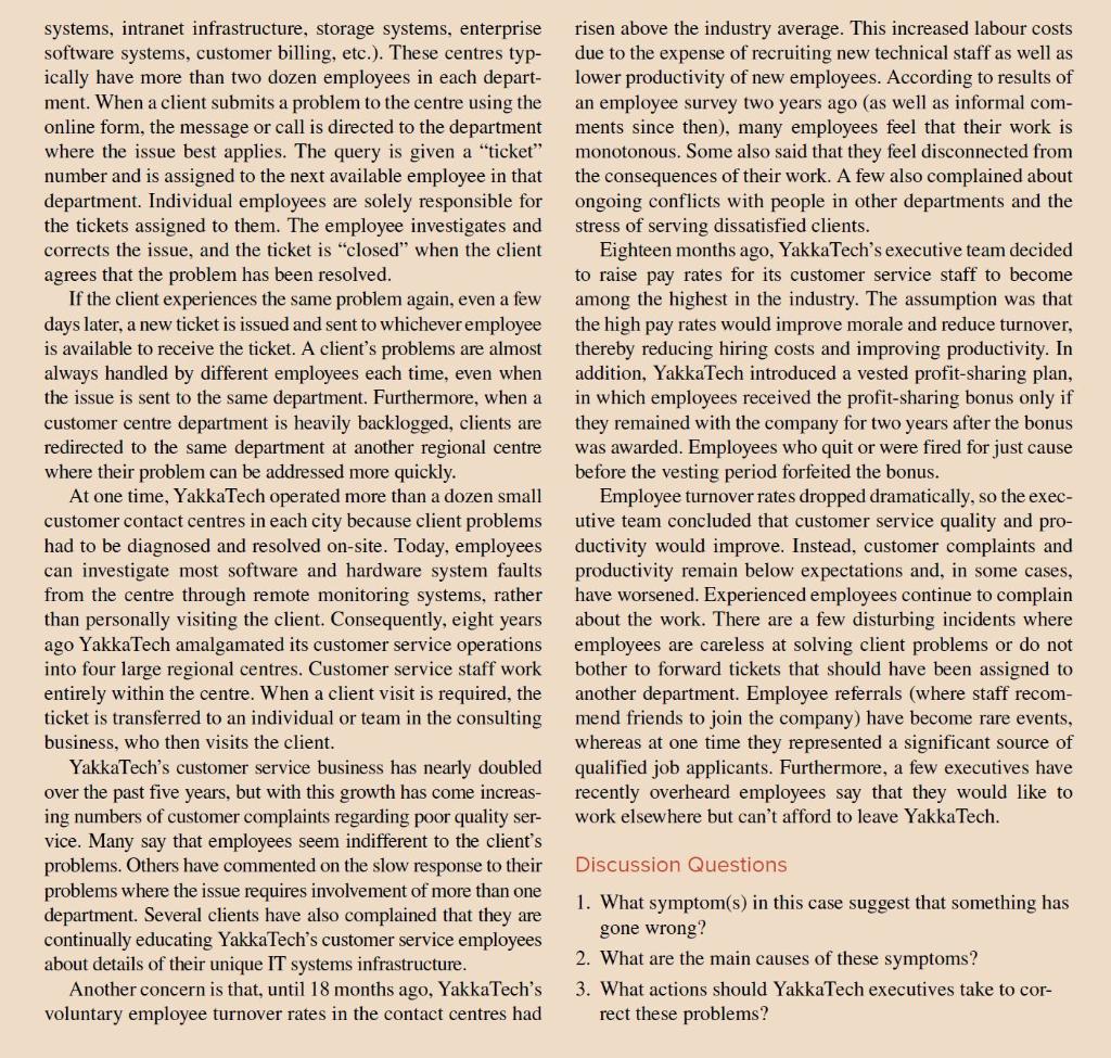 Explain you answers. 1 : Case Study: YAKKATECH