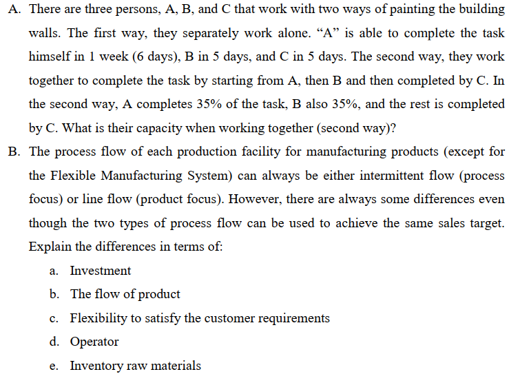 A. There are three persons, A, B, and C that work