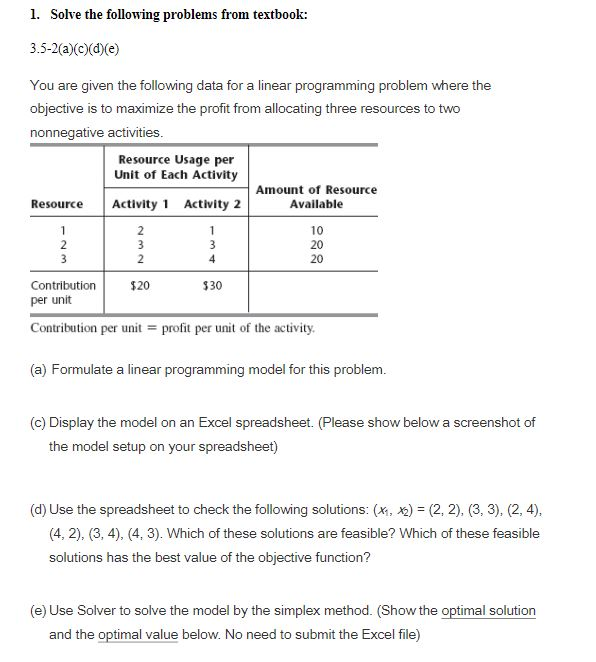 Please Answer D and E. 1. Solve the following