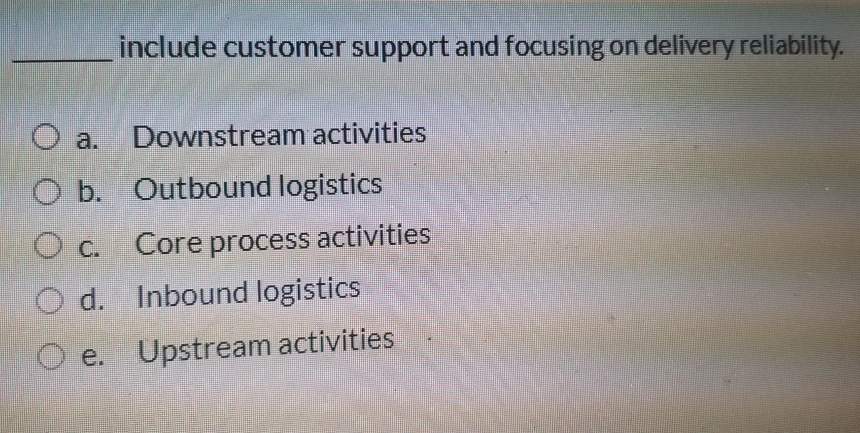 include customer support and focusing on delivery