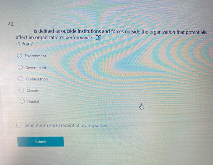 _______ is defined as outside institutions and