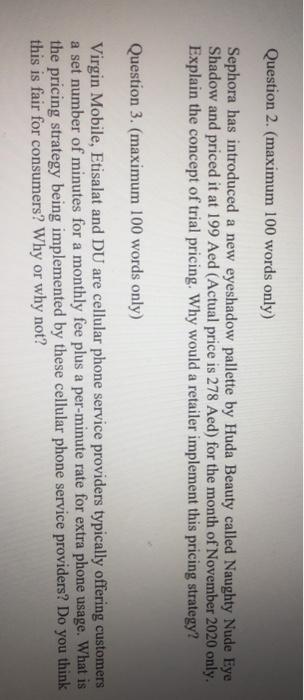 Question 2. (maximum 100 words only) Sephora has