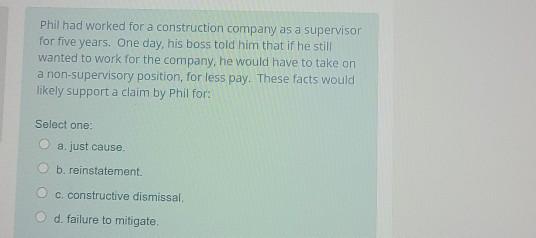 Phil had worked for a construction company as a