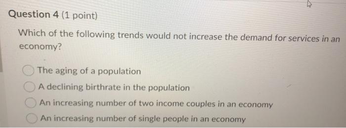 Question 4 (1 point) Which of the following