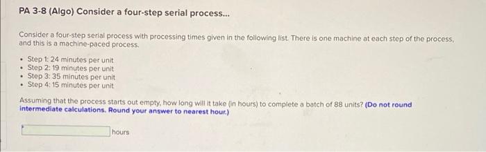 2 seperate problems, please hep PA 3-12 (Algo)