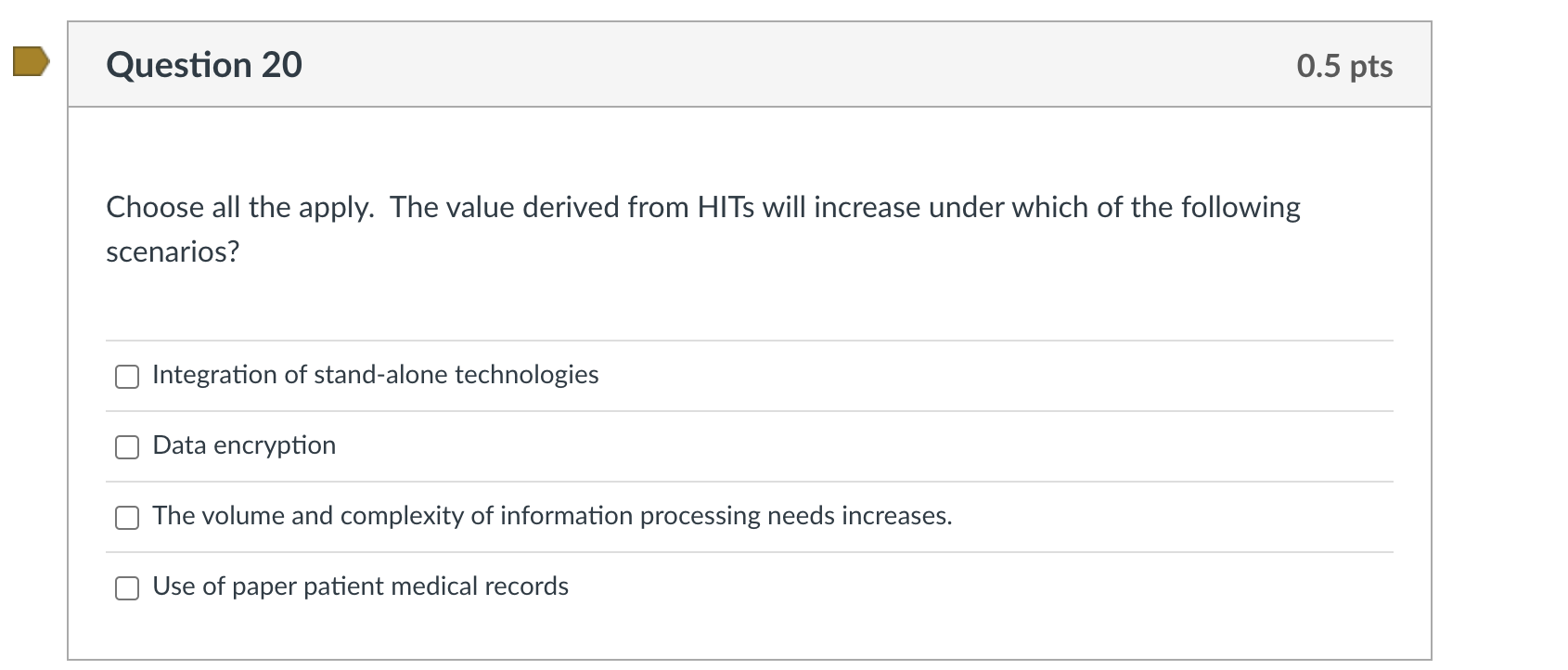 Choose all the apply. The value derived from HITs