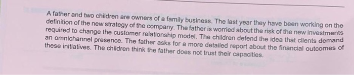 A father and two children are owners of a family