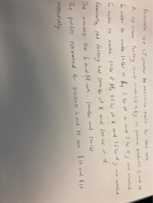 9 formulate the LP problem to maximize profit for