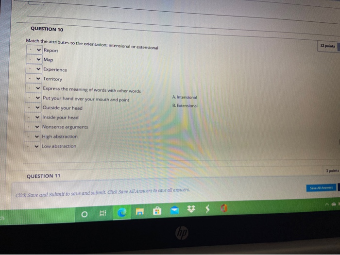 QUESTION 10 22 points Match the attributes to the