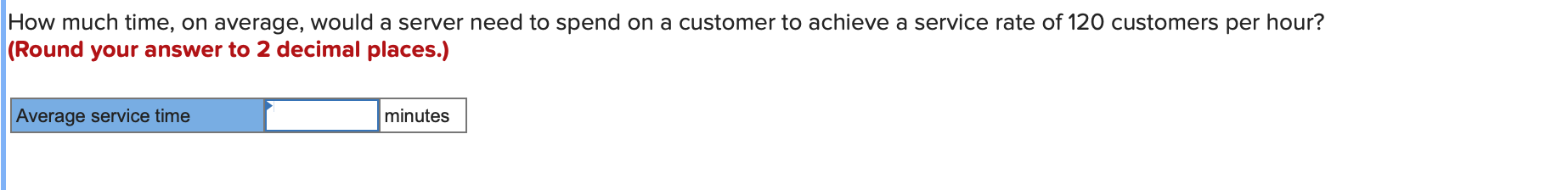 How much time, on average, would a server need to