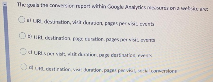 Ans three questions The goals the conversion