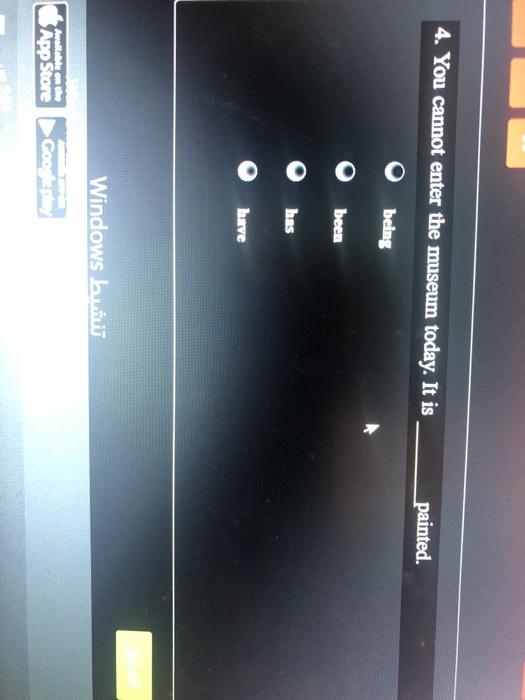 4. You cannot enter the museum today. It is