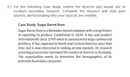 2 For the following case study, outline the