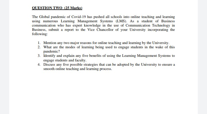 QUESTION TWO (25 Marks) The Global pandemic of