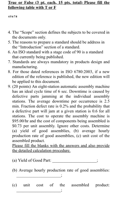 True or False (3 pt. each, 15 pts. total) Please