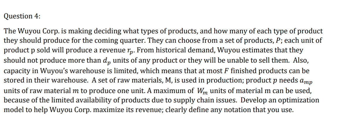 Question 4: The Wuyou Corp. is making deciding