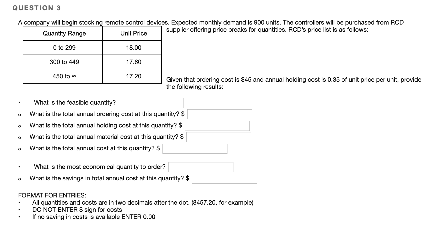 QUESTION 3 A company will begin stocking remote