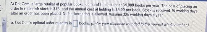 Dot Com's optimal order quantity? What is the