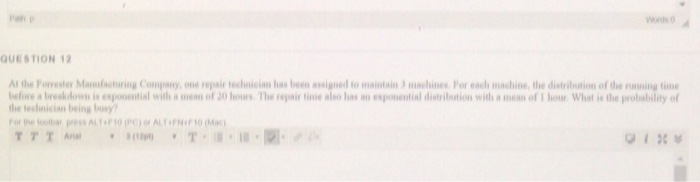 QUESTION 12 be Alte Forrester Manufacturing