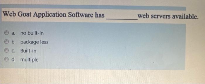 Web Goat Application Software has web servers